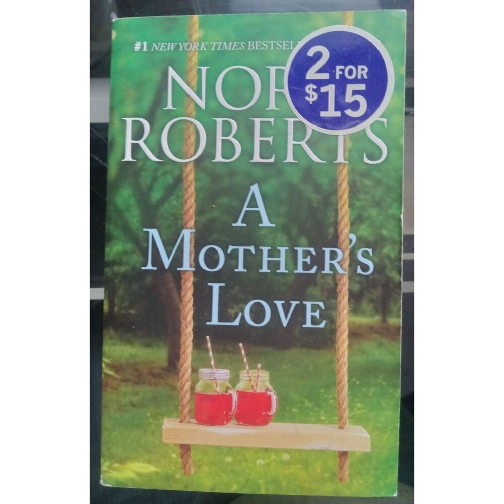 A Mother's Love by Nora Roberts PB 2-in-1 Romance Women’s Fiction